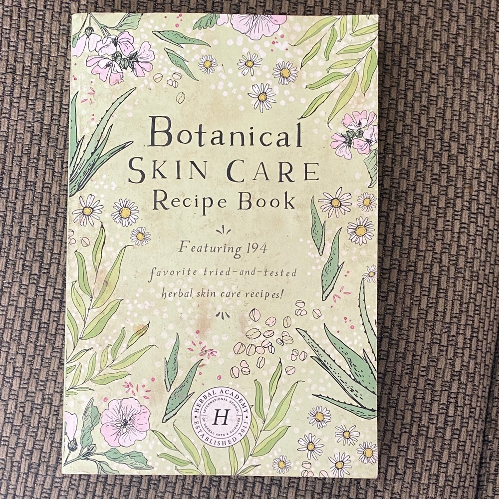 Botanical Skin Care Recipe Book